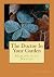 The Doctor In Your Garden by Caroline Luley