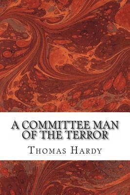 A Committee Man of the Terror (Paperback)