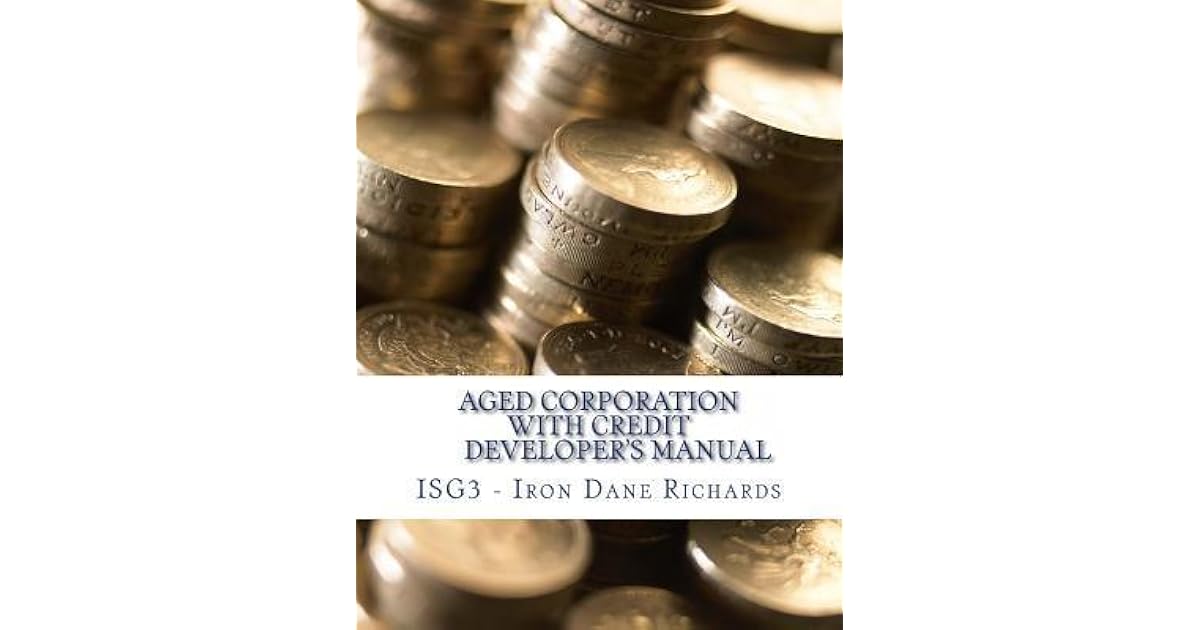 Aged Corporation with Credit Developer's Manual Building Corporation