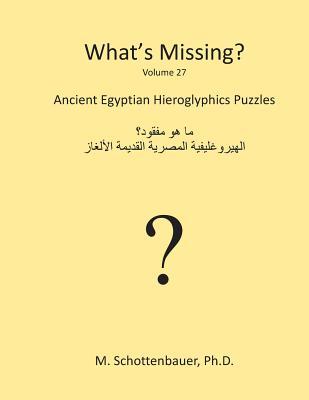 What's Missing? 27: Ancient Egyptian Hieroglyphics Puzzles