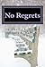 No Regrets