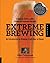Extreme Brewing by Sam Calagione