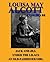 Louisa May Alcott Combo #4: Jack and Jill/Under the Lilacs/An Old-Fashioned Girl (Louisa May Alcott Omnibus)