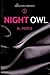 Night Owl by M. Pierce Night Owl by M. Pierce