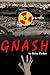 Gnash by Brian   Parker