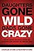 Daughters Gone Wild, Dads G...
