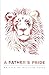 A Father's Pride by Matthew Payne