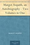 An Autobiography - Two Volumes in One