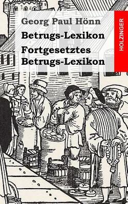 Betrugs-Lexikon / Fortgesetztes Betrugs-Lexikon (German Edition)