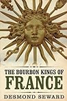 The Bourbon Kings of France