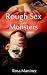 Rough Sex with Monsters (Mi...