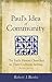 Paul's Idea of Community by Robert  Banks