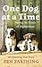 One Dog at a Time by Pen Farthing