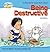 Help Me Be Good About Being Destructive by Joy Berry
