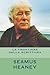 Seamus Heaney. Le frontiere della scrittura: Tre saggi e 12 poesie in traduzione italiana
