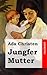 Jungfer Mutter (German Edition)