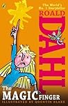 The Magic Finger by Roald Dahl