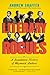 Literary Rogues: A Scandalous History of Wayward Authors