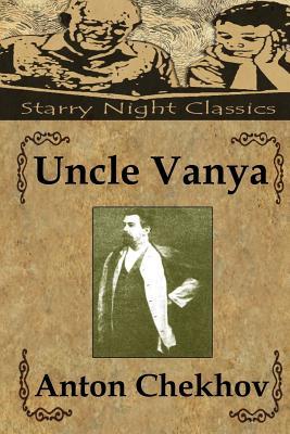 Uncle Vanya: Scenes From Country Life