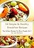 34 Simple & Healthy Breakfast Recipes (Fast & Easy Recipes For Busy People Book 1)