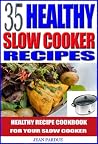 35 Healthy Slow C...