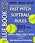 Blue Book 60 - Fast Pitch Softball by Billy     Martin