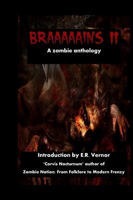 Braaaaains A Zombie Anthology 2