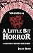 A Little Bit Horror, Volumes 1-4 by Juliet Boyd