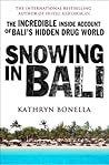 Snowing in Bali: ...