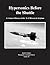 Hypersonics Before the Shuttle: A Concise History of the X-15 Research Airplane (Monographs in Aerospace History)
