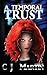 A Temporal Trust (Temporal #2)