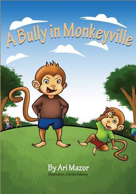 A Bully in Monkeyville (Children's Books with Good Values)