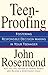 Teen-Proofing by John Rosemond Teen-Proofing by John Rosemond
