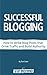 Successful Blogging by Tom Ewer