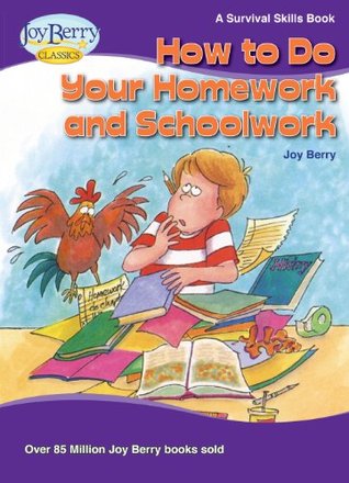 How To  Do Your Homework and Schoolwork (Survival Skills)
