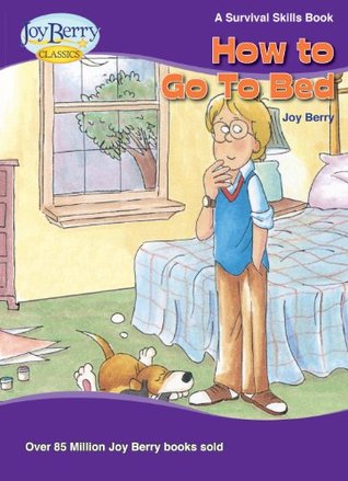 How To Go To Bed (Survival Skills)