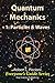 Quantum Mechanics 1: Partic...
