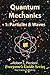 Quantum Mechanics 1: Particles and Waves (Everyone's Guide Series Book 3)