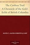 The Cariboo Trail...