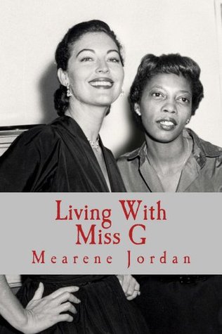 Living With Miss G (Kindle Edition)