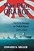 War Plan Orange: The U.S. Strategy to Defeat Japan, 1897-1945