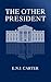 The Other President (Presid...