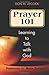 Prayer 101: Learning to Talk with God