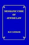 Messianic Code of...