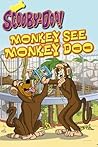 Scooby-Doo: Monkey See, Monkey Doo Scooby-Doo: Monkey See, Monkey Doo