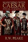 Final Campaign (Marching With Caesar #7) Final Campaign (Marching With Caesar #7)