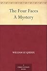 The Four Faces: A Mystery