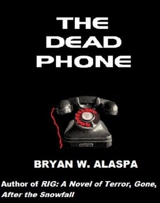 The Dead Phone (Kindle Edition)
