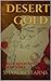 Desert Gold (A Blue Moon Mystery Book 3)