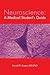 Neuroscience: A Medical Stu...